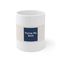 "Trying My Best" Black Cat Mug | College Girl Gift | Fashion | KayKay Classics