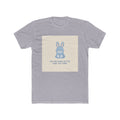 YOU ARE DOING BETTER THAN YOU THINK Rabbit Unisex Tee