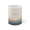 QUIET SEASONS ONE DAY AT A TIME Mug 11oz