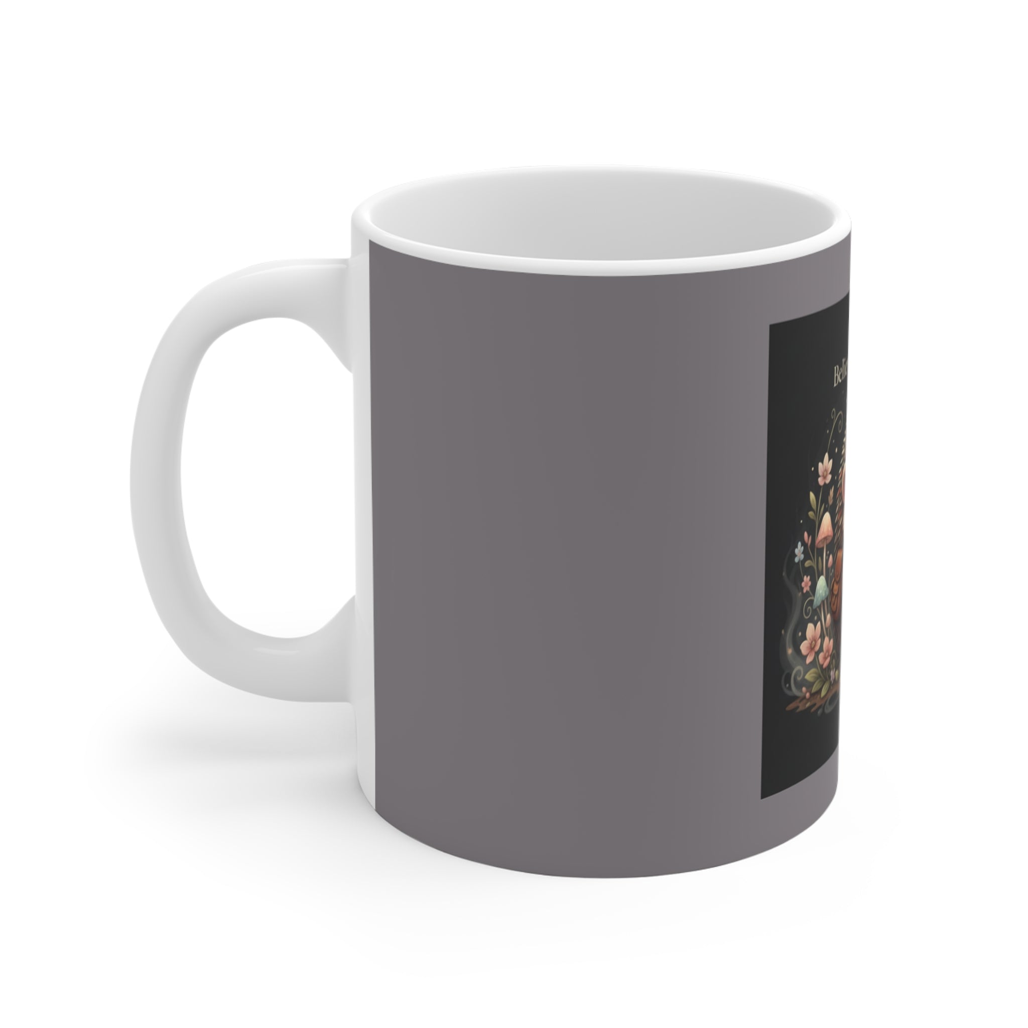 Hedgehog Mug 11oz – Believe in Your Magic