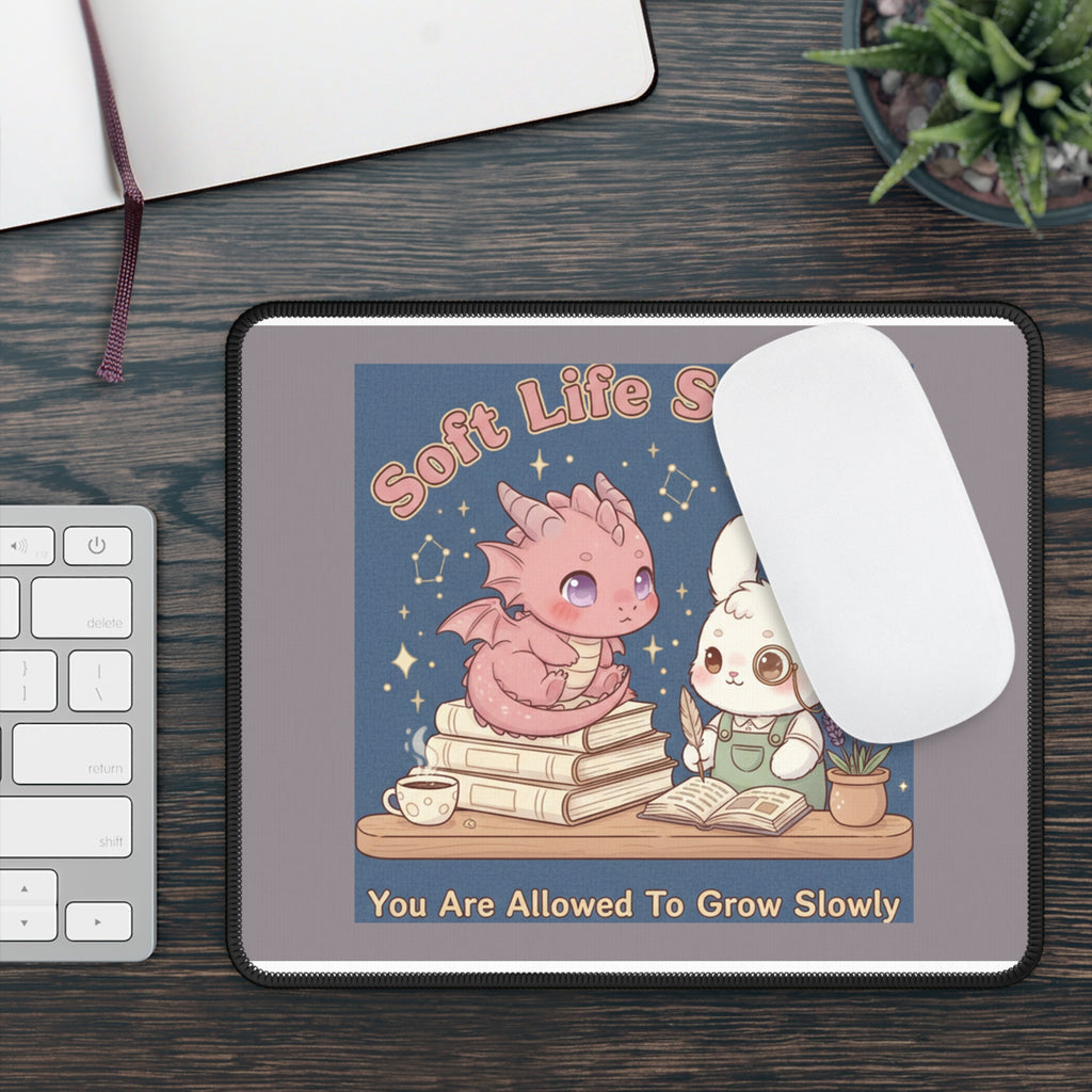 Dragon Mouse Pad – Soft Life Scholar You Are Allowed to Gro