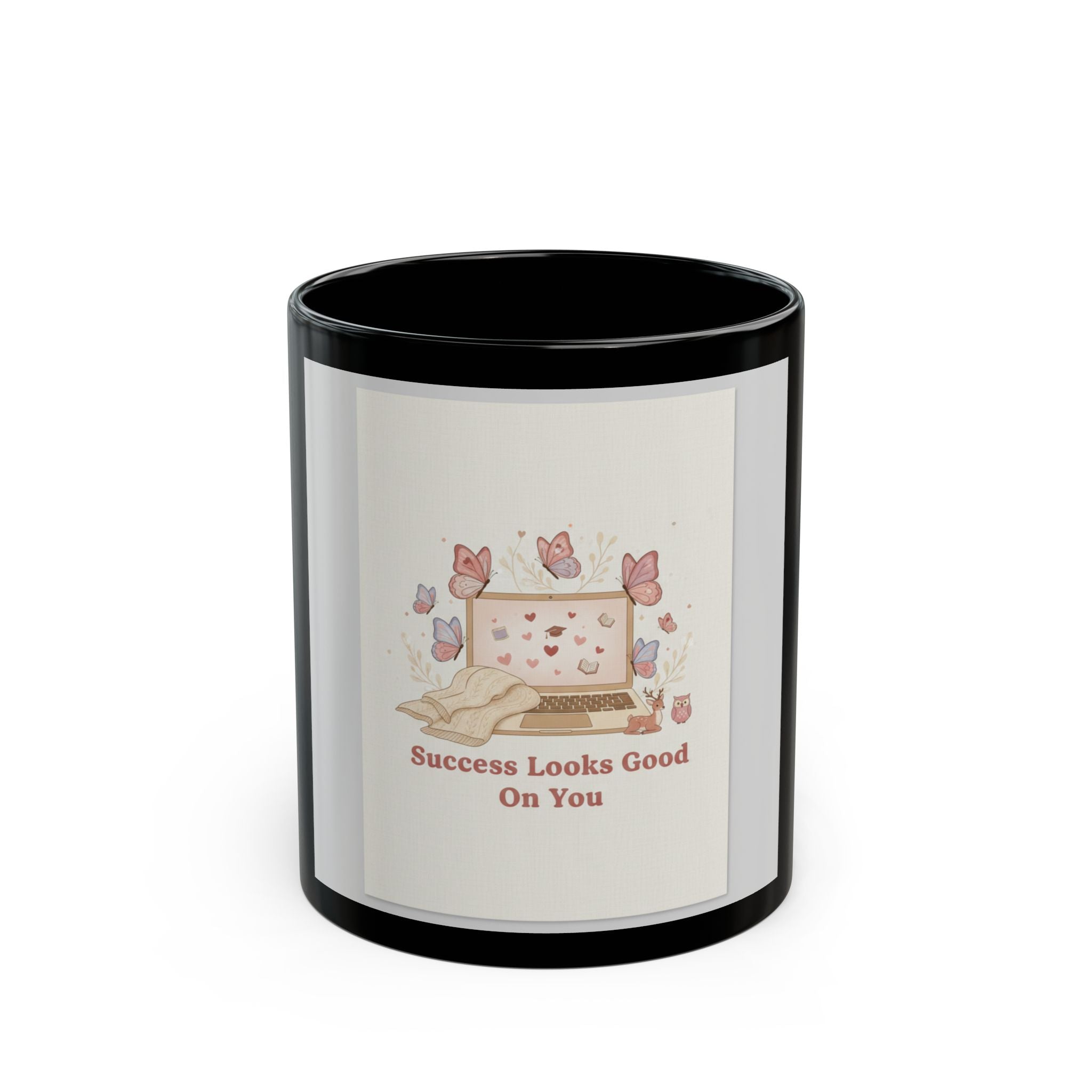 Success Looks Good On You Black Mug 11oz