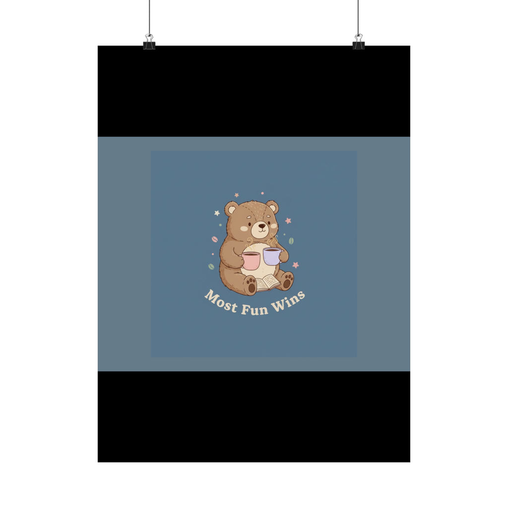 Bear Poster – Most Fun Wins