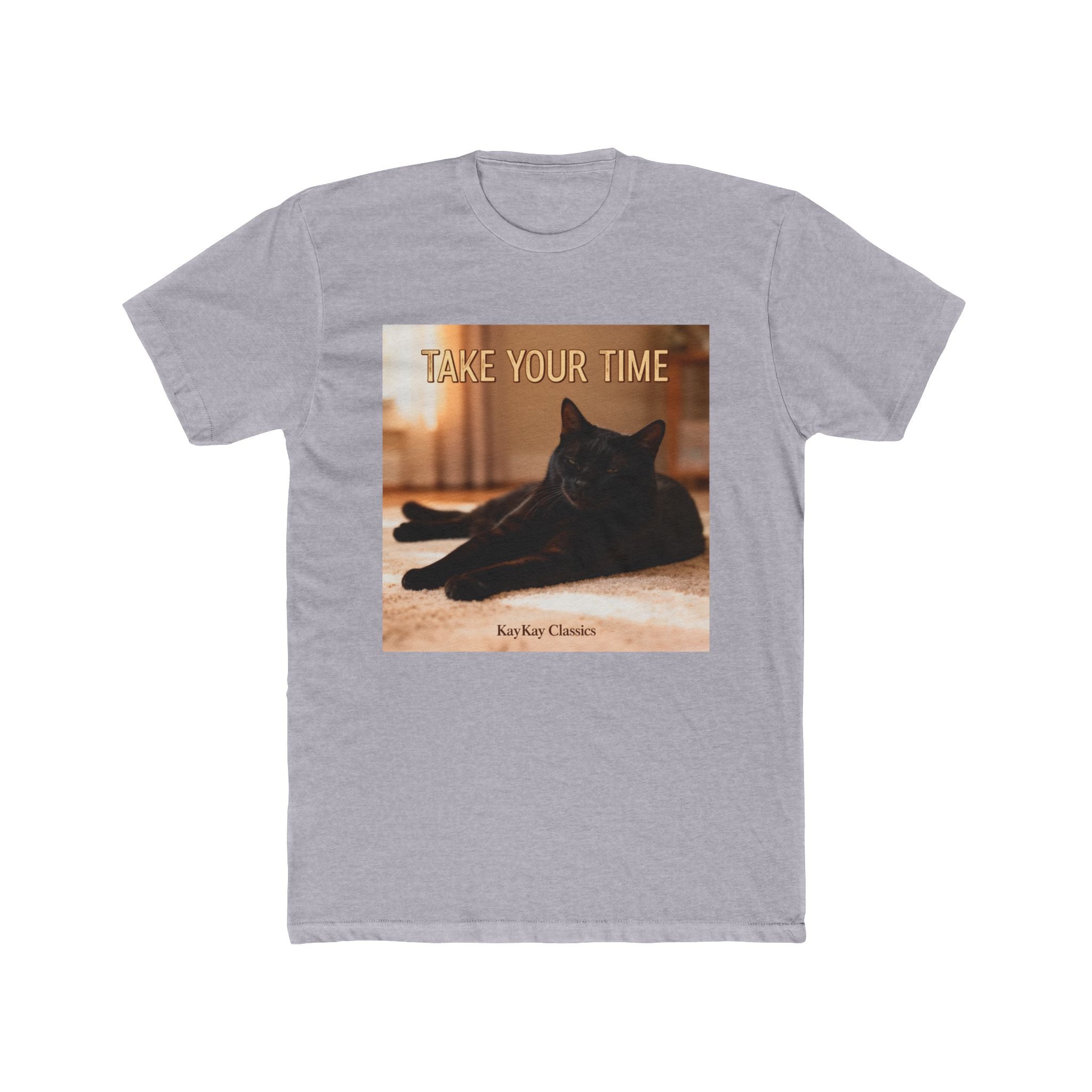 TAKE YOUR TIME Cat Unisex Tee