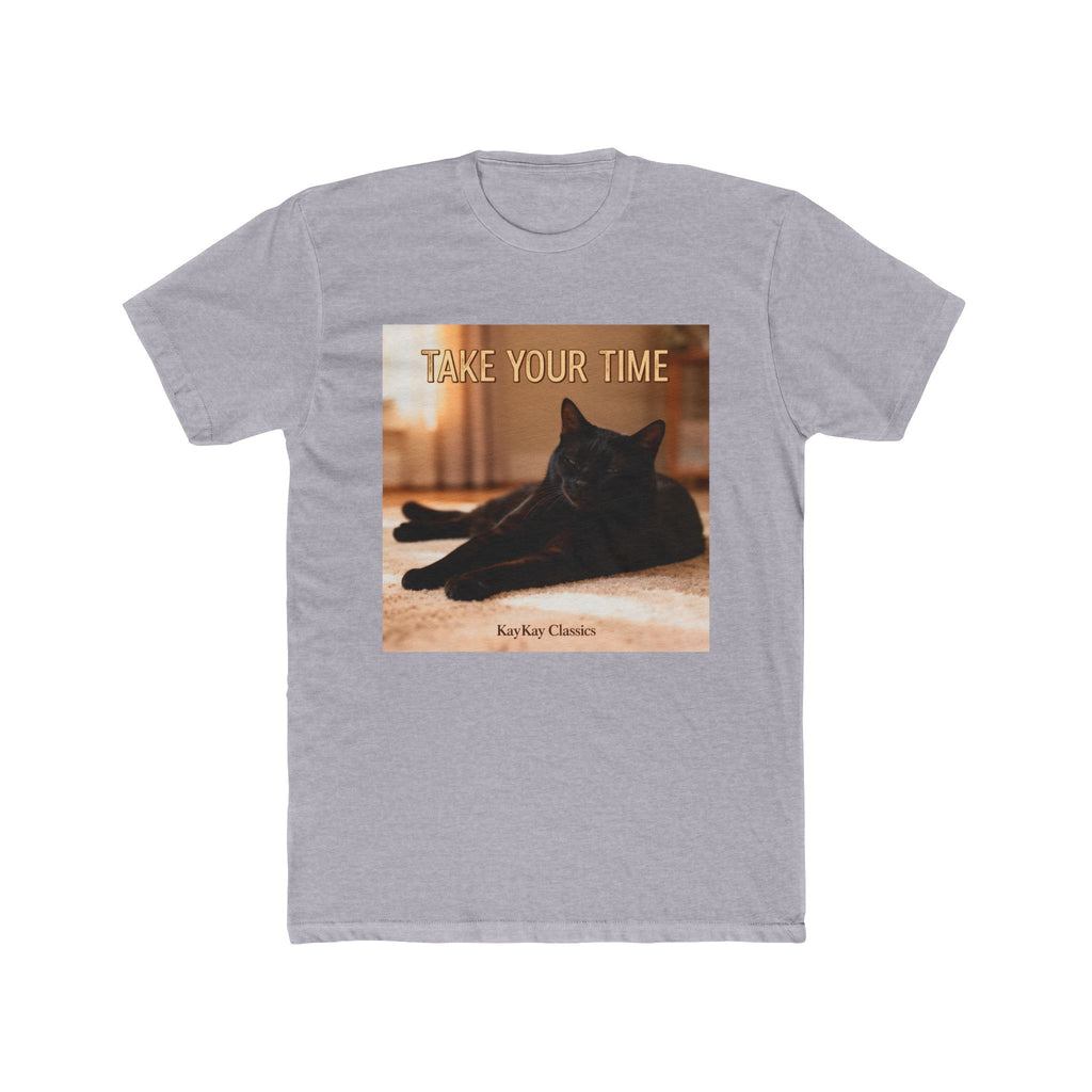 TAKE YOUR TIME Cat Unisex Tee