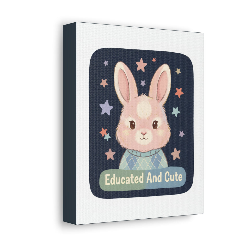 Educated and Cute Canvas