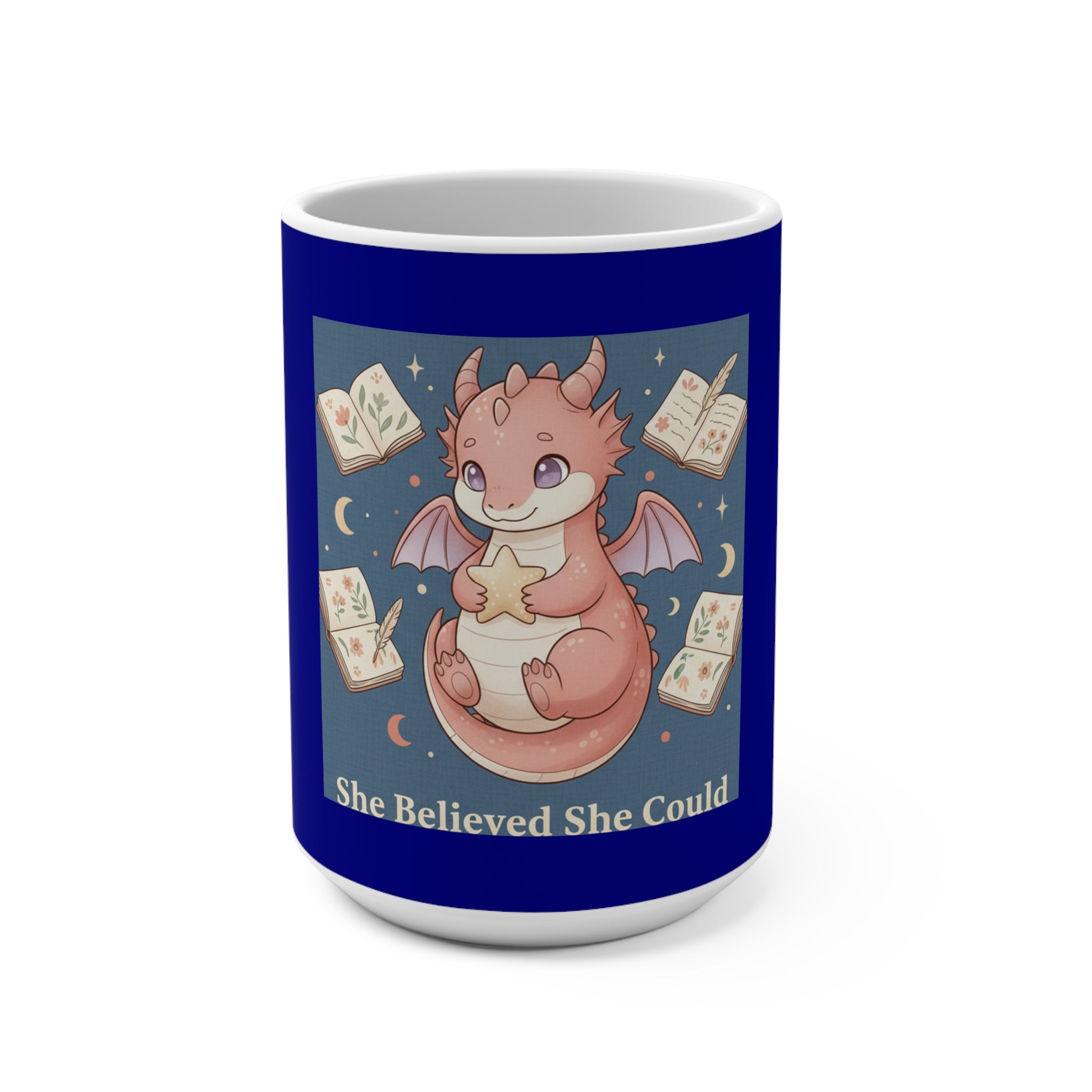 Dragon Mug 15oz – She Believed She Could