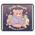 Bear Mouse Pad – Gentle Strength Bloom Thrive