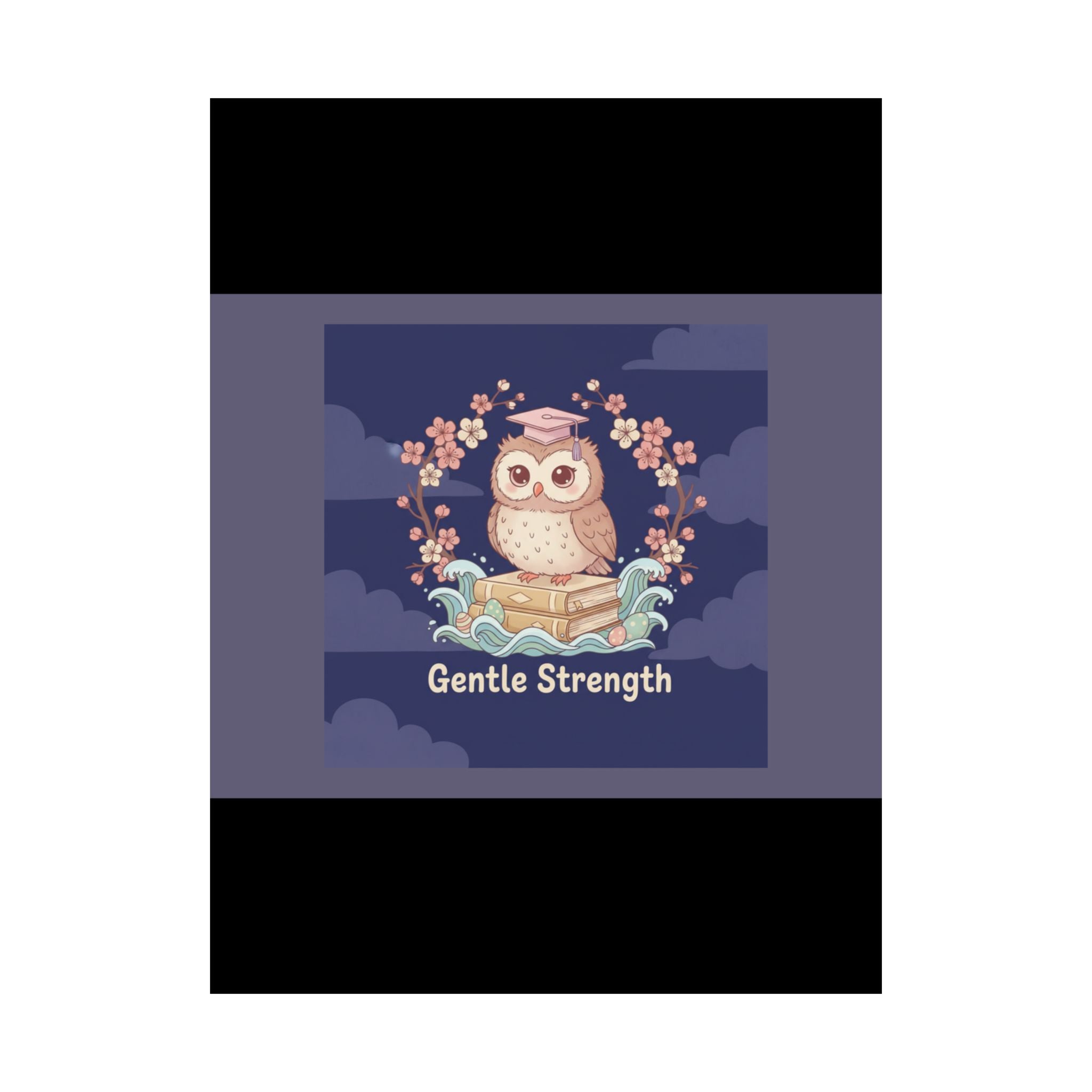 Owl Poster – Gentle Strength