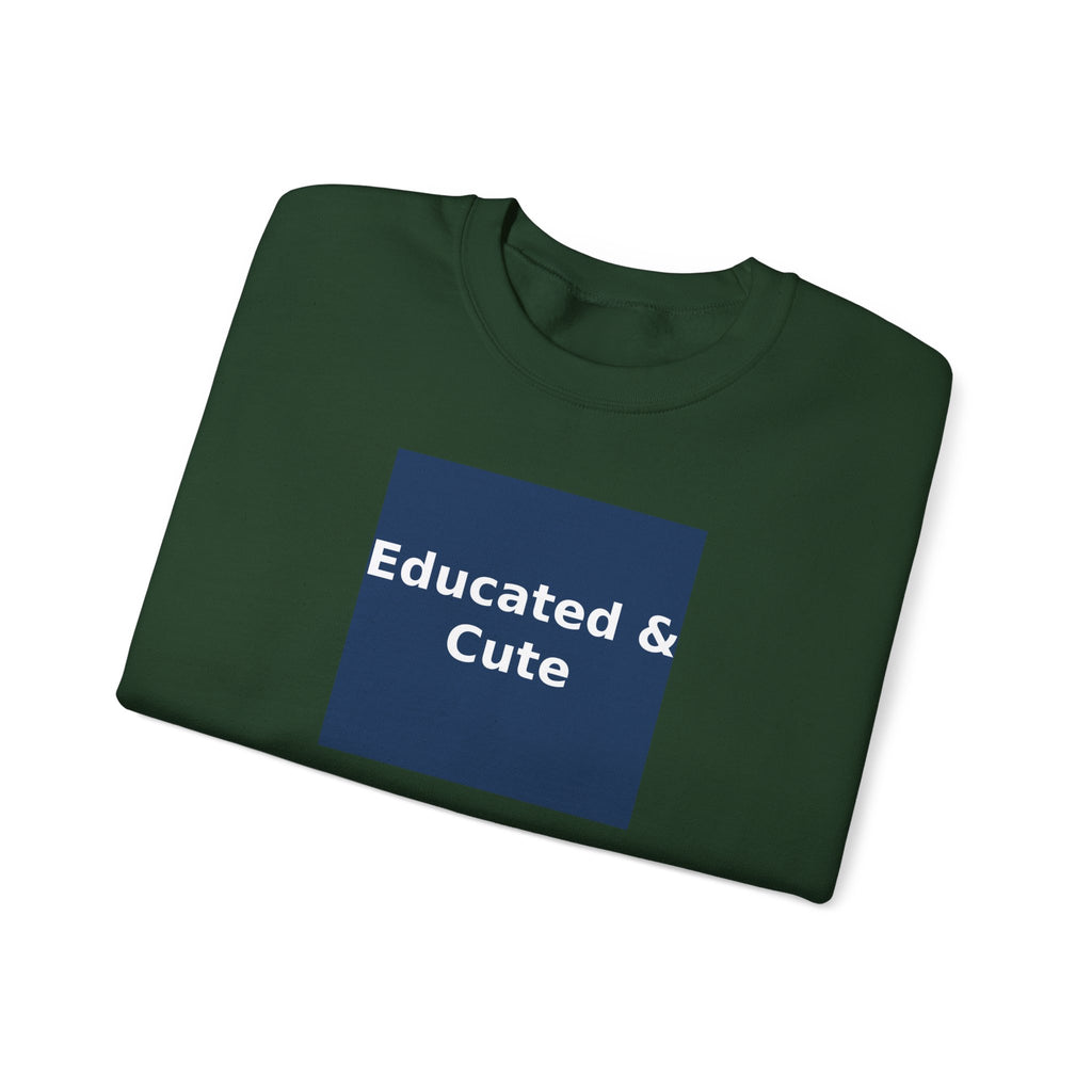 Educated & Cute - KayKay Crewneck