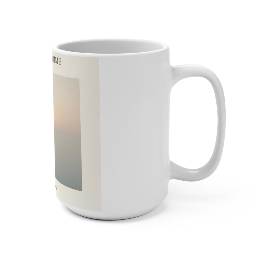 ONE DAY AT A TIME Mug 15oz