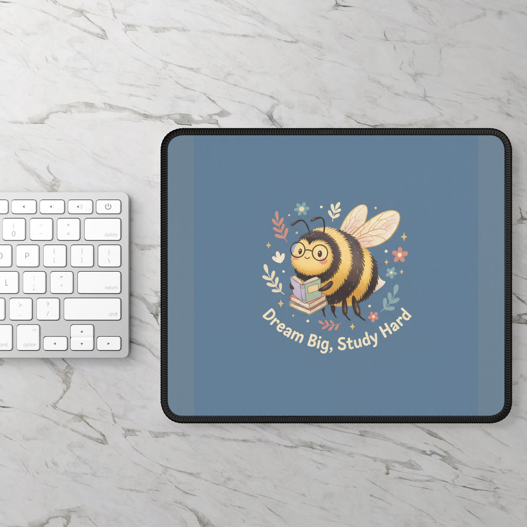 Bee Mouse Pad – Dream Big Study Hard
