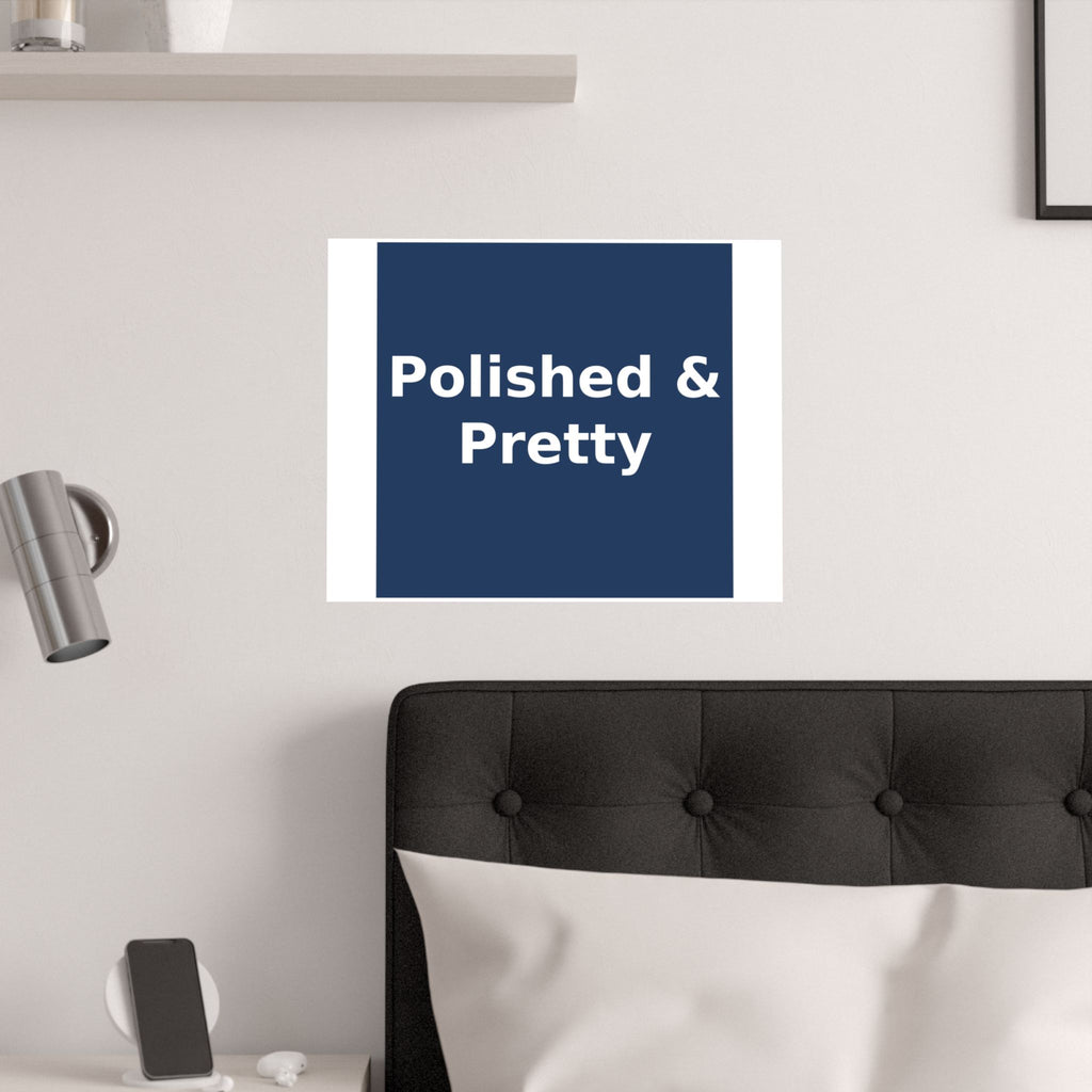 Polished & Pretty - KayKay Poster