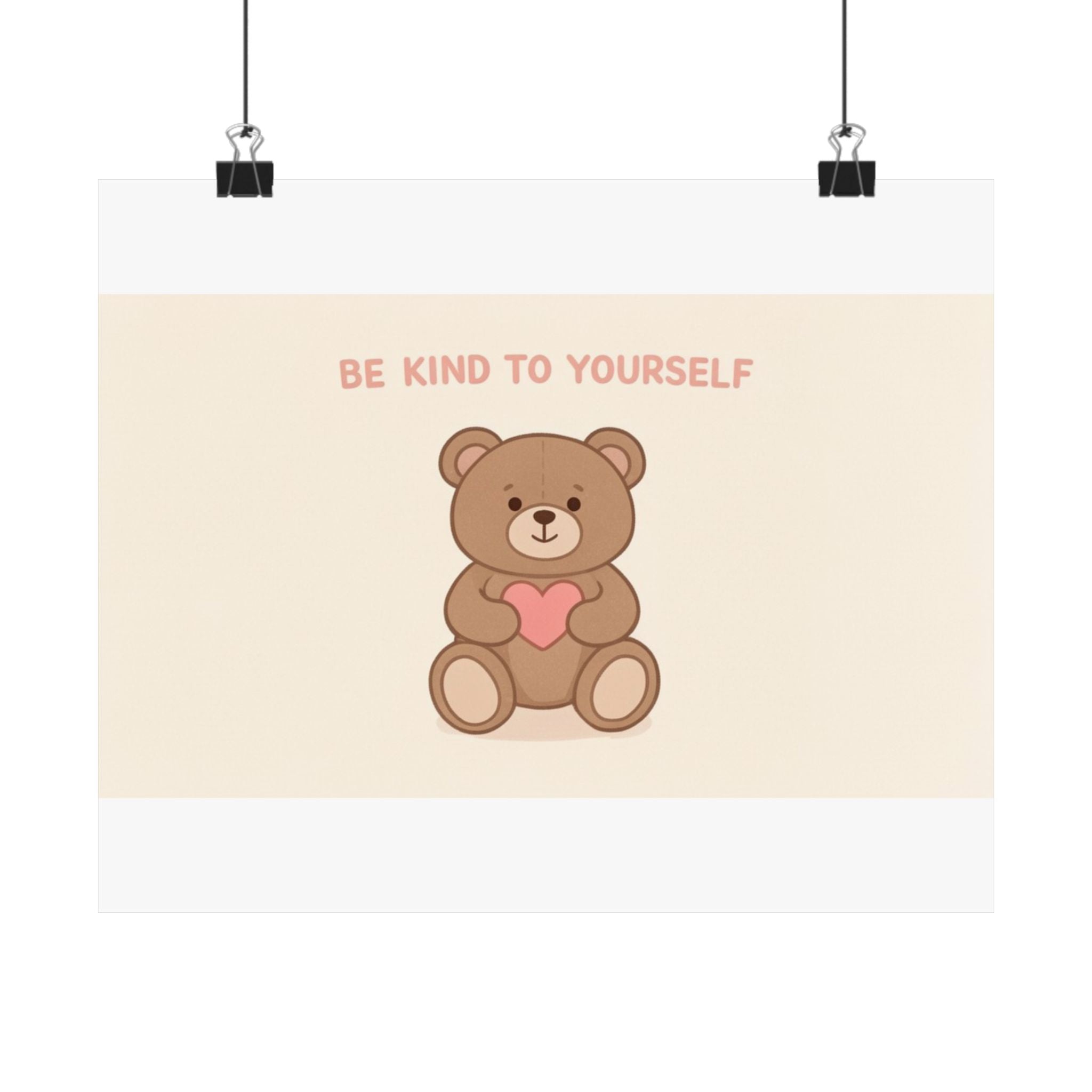 BE KIND TO YOURSELF Poster