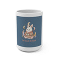 Bunny Mug 15oz – Do Good Be Good
