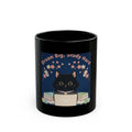 Black Cat Black Mug 11oz – Dream Big Study Hard