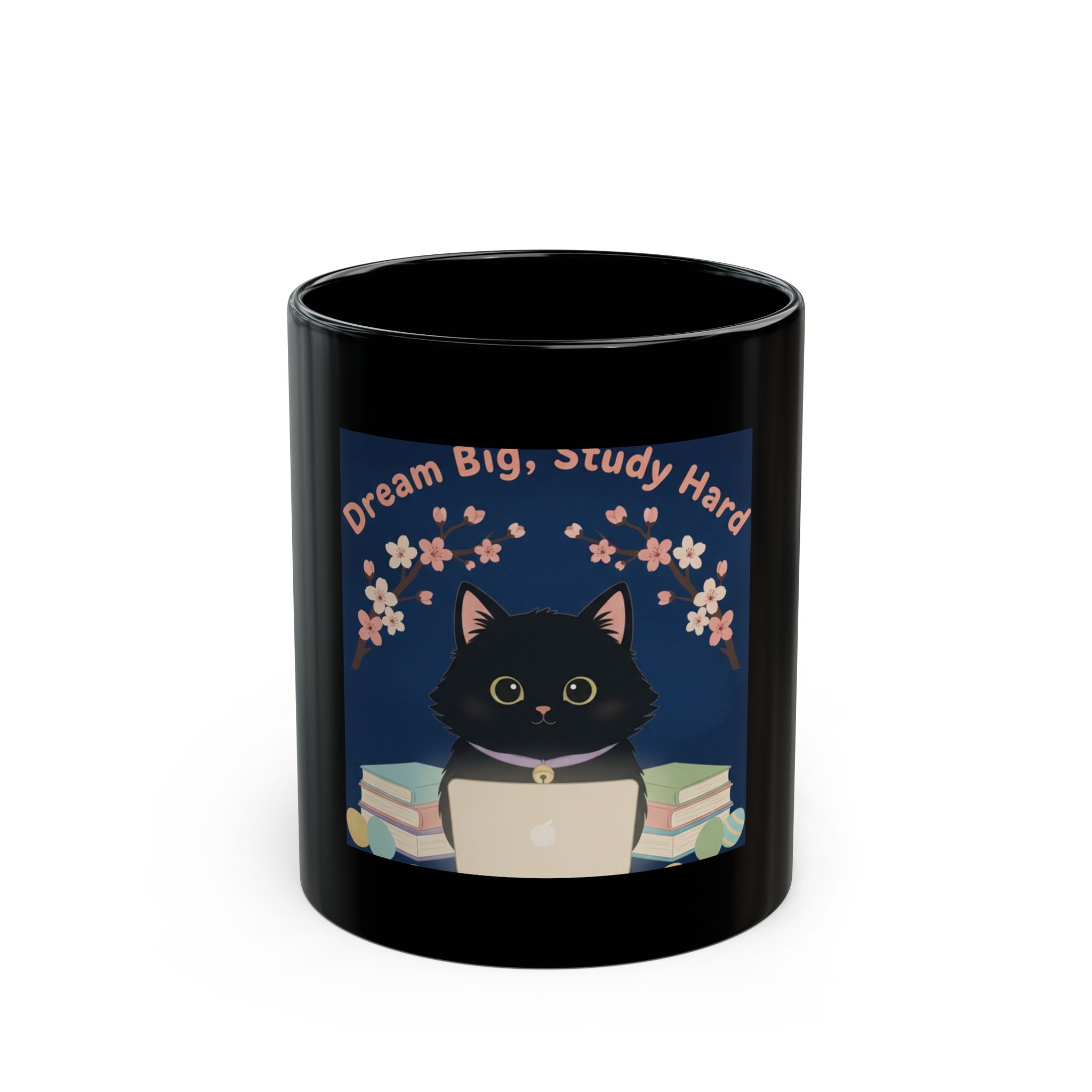 Black Cat Black Mug 11oz – Dream Big Study Hard