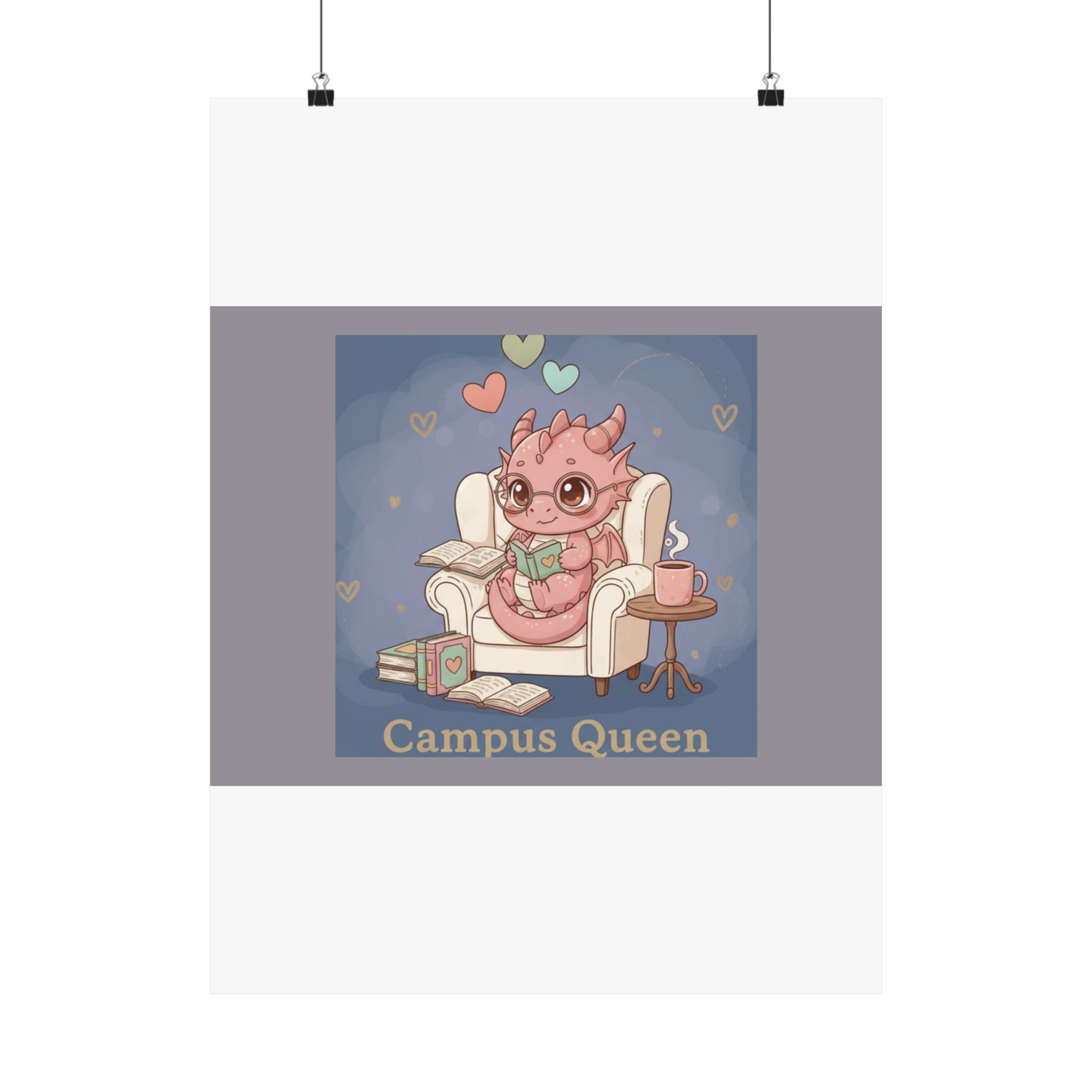 Dragon Poster – Campus Queen