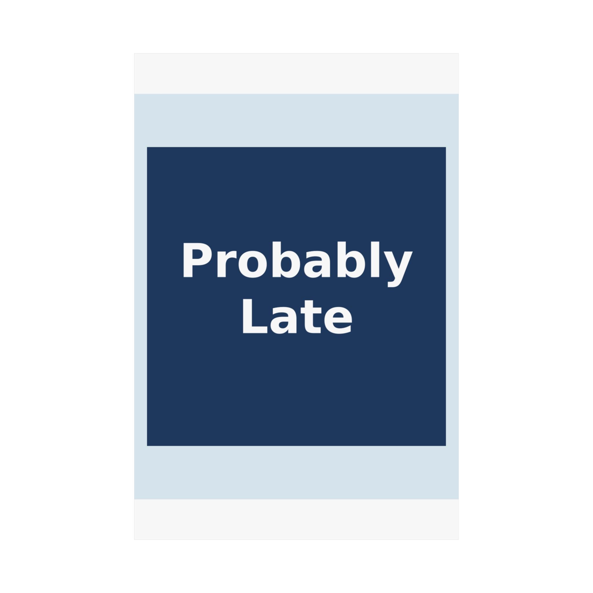 "Probably Late" Black Cat Poster | Trendy Gift for Her | Lifestyle | KayKay Classics
