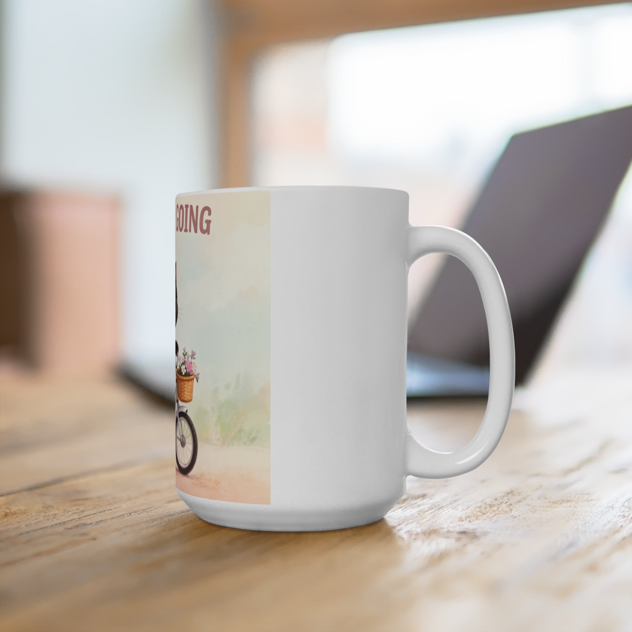 JUST KEEP GOING Cat Mug 15oz