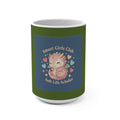 Dragon Mug 15oz – Smart Girls Club Soft Life Scholar
