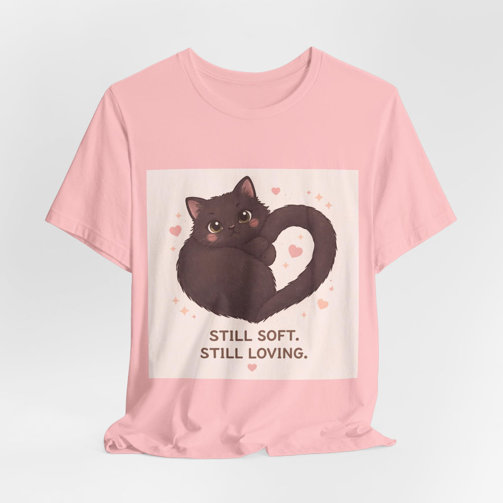 "STILL SOFT. STILL LOVING" Black Cat Women Tee | College Girl Gift | Fashion | KayKay Classics