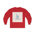 YOU ARE DOING BETTER THAN YOU THINK Rabbit Long Sleeve Tee