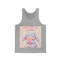 YOU ARE SO LOVED Tank Top