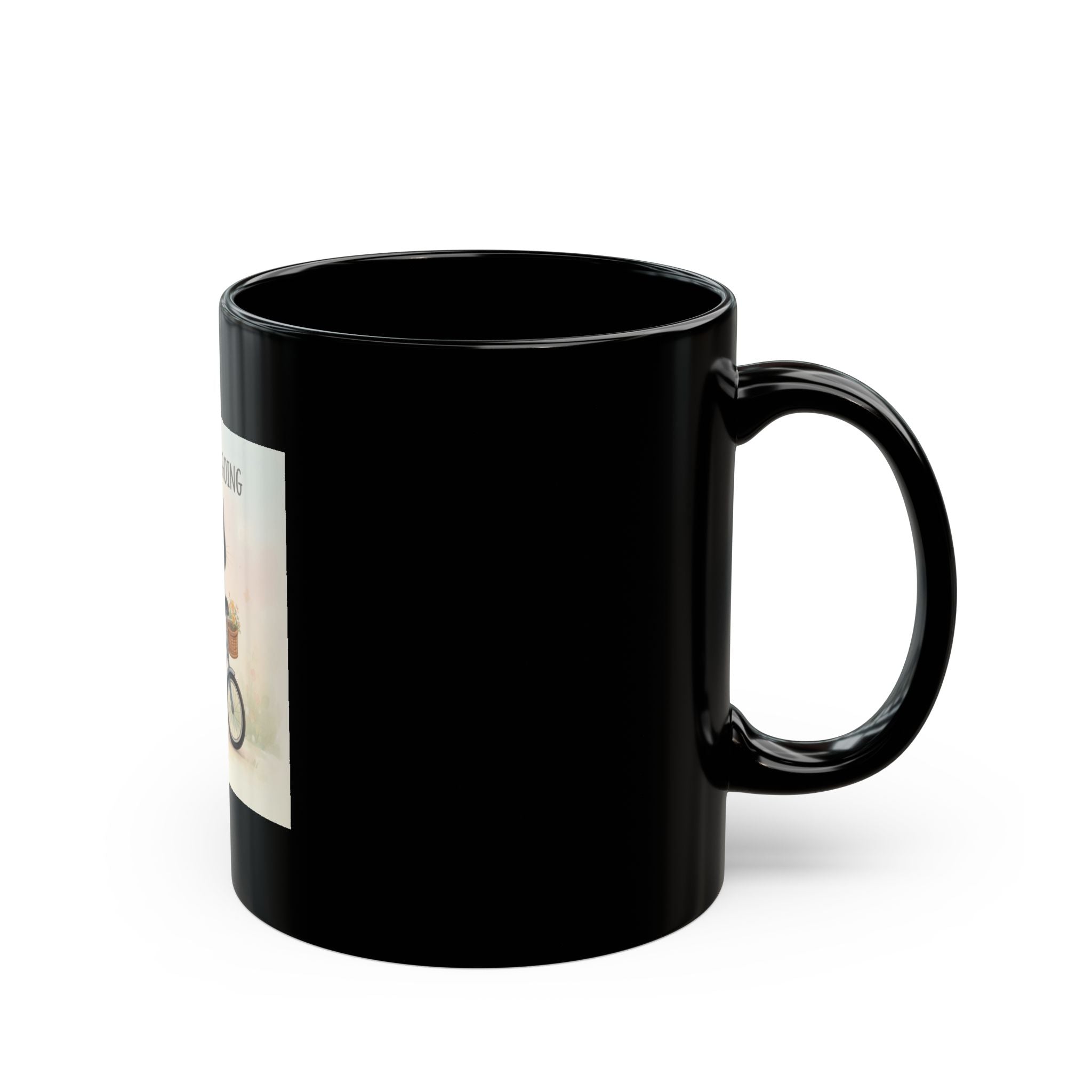 JUST KEEP GOING Black Mug