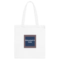 Educated & Cute - KayKay Canvas Tote Bag