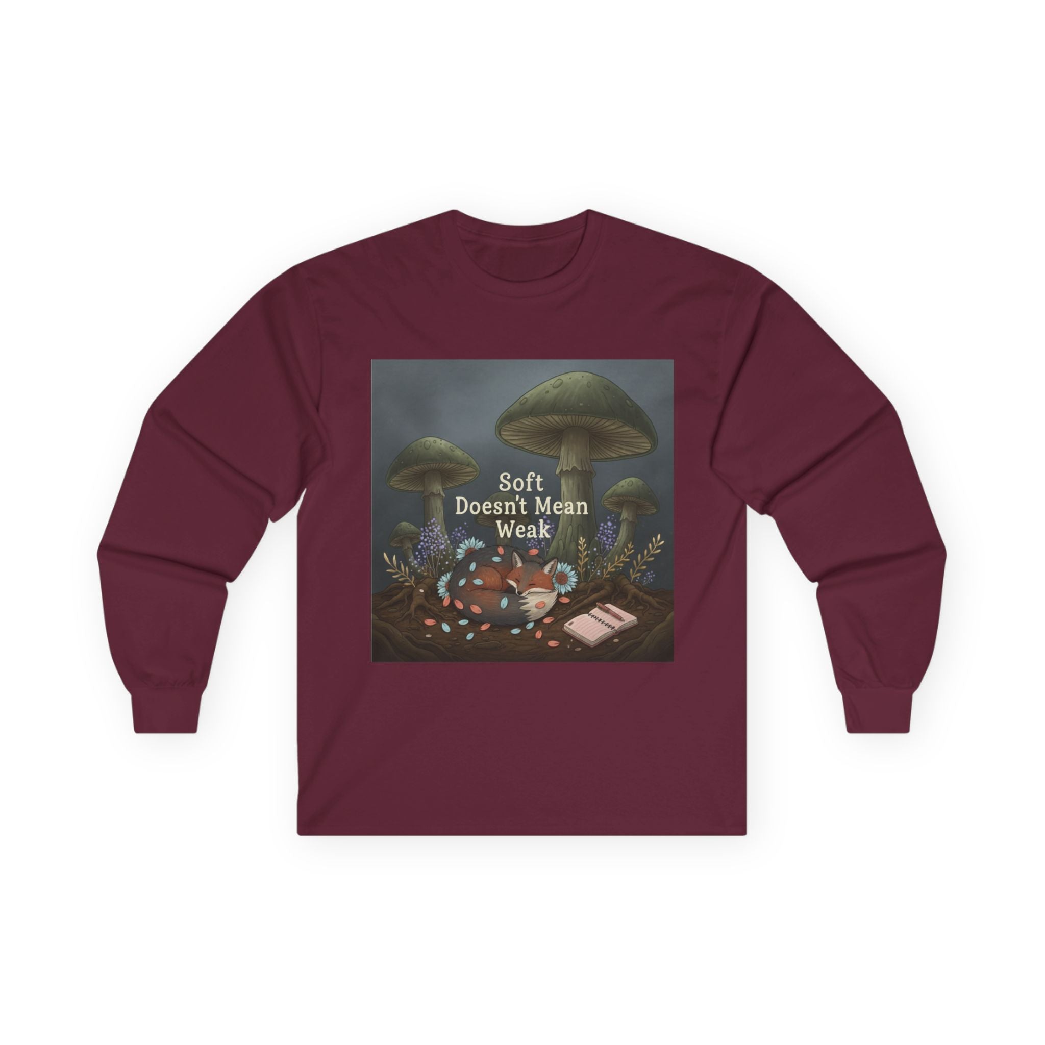 Fox Long Sleeve Tee – Soft Doesnt Mean Weak