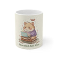 Educated And Cute Hamster Mug 11oz