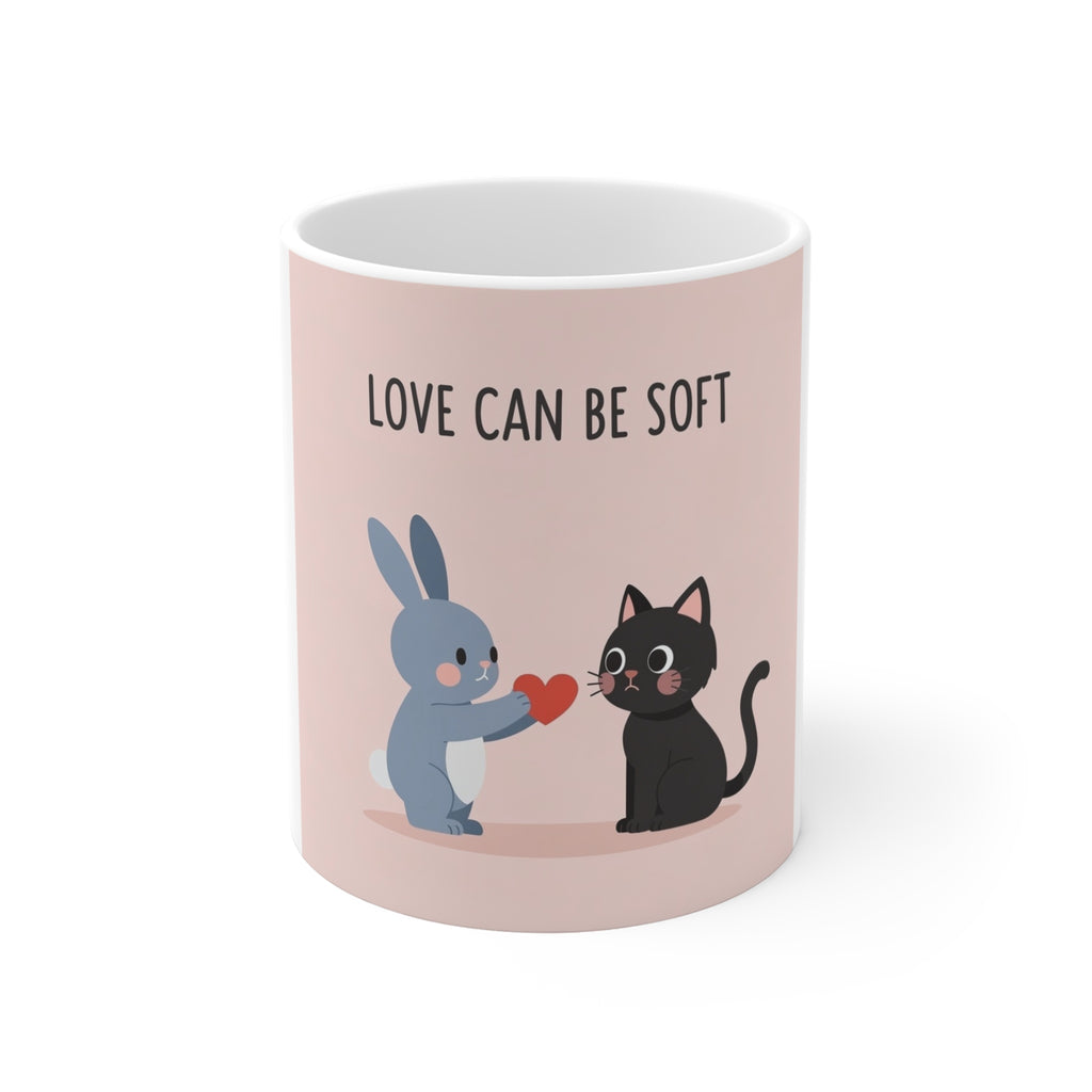 LOVE CAN BE SOFT Mug 11oz