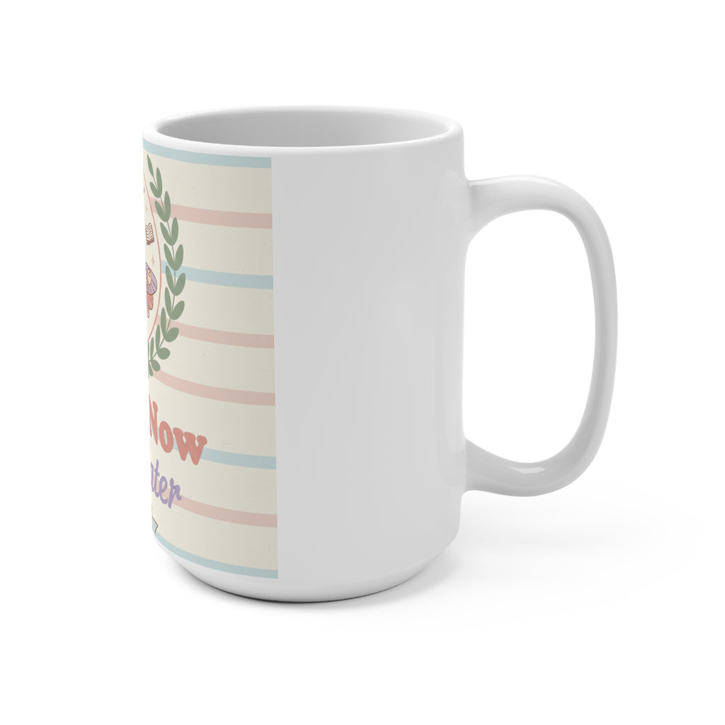 Study Now Slay Later Mug 15oz