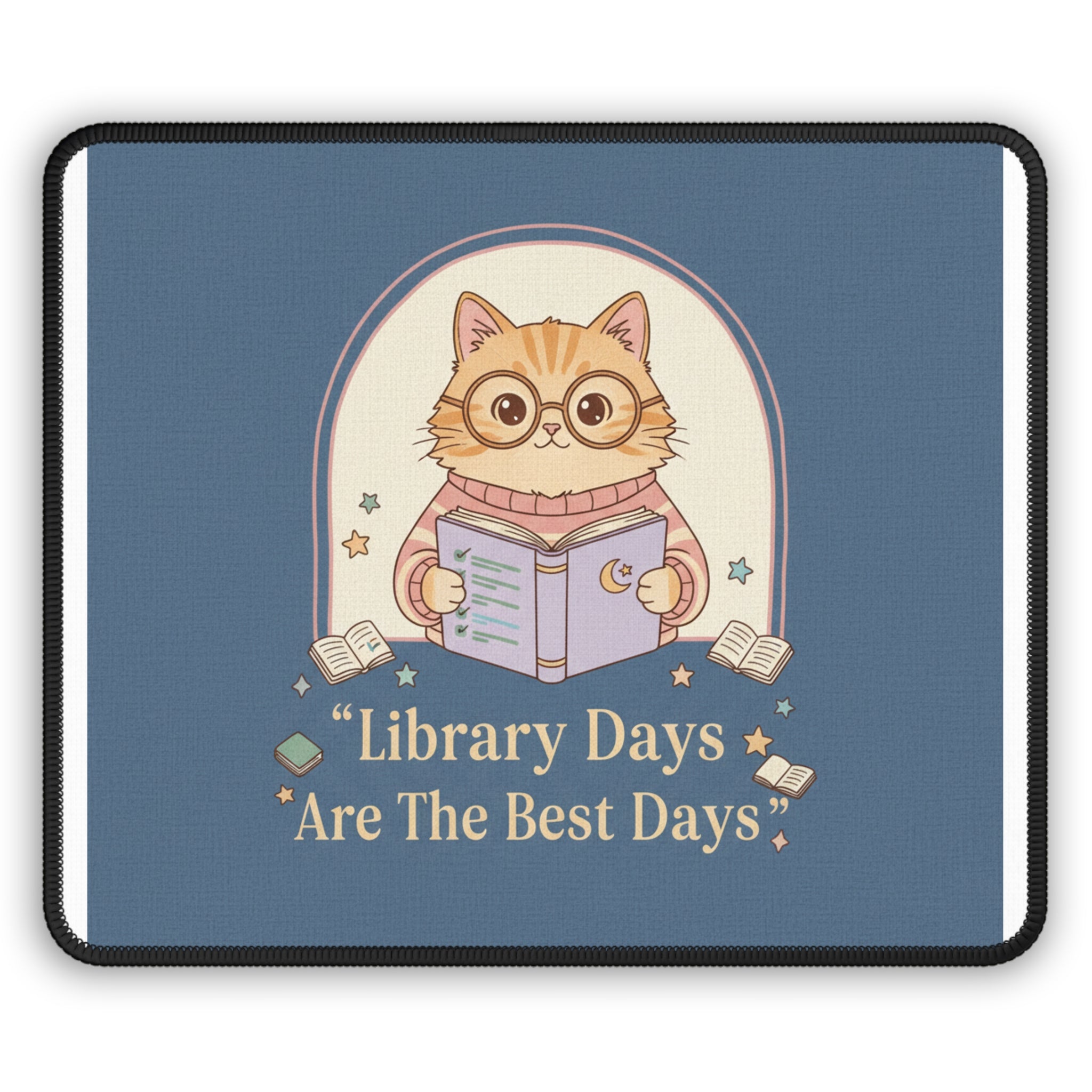 Cat Mouse Pad – Library Days Are the Best Days