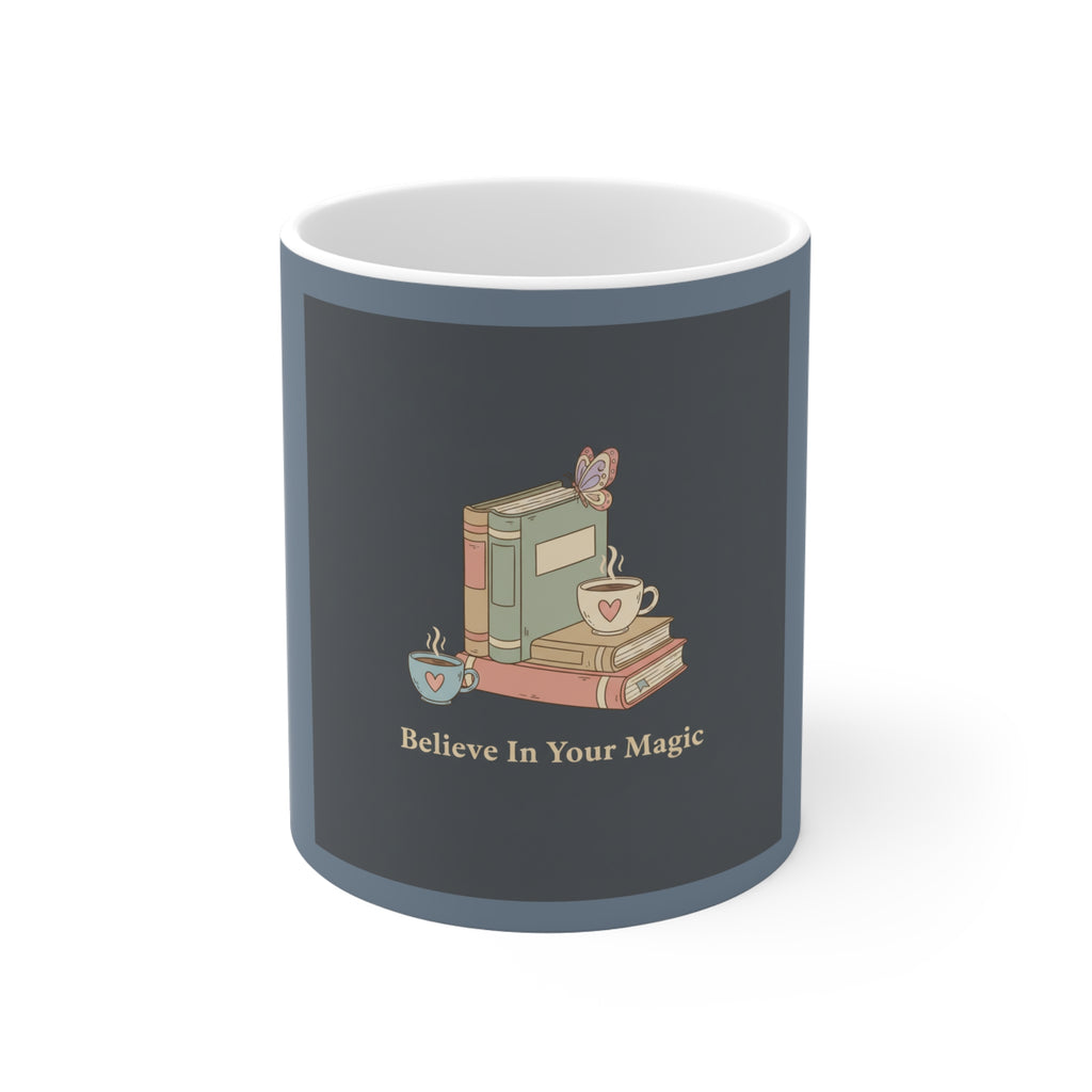 Butterfly Mug 11oz – Believe in Your Magic