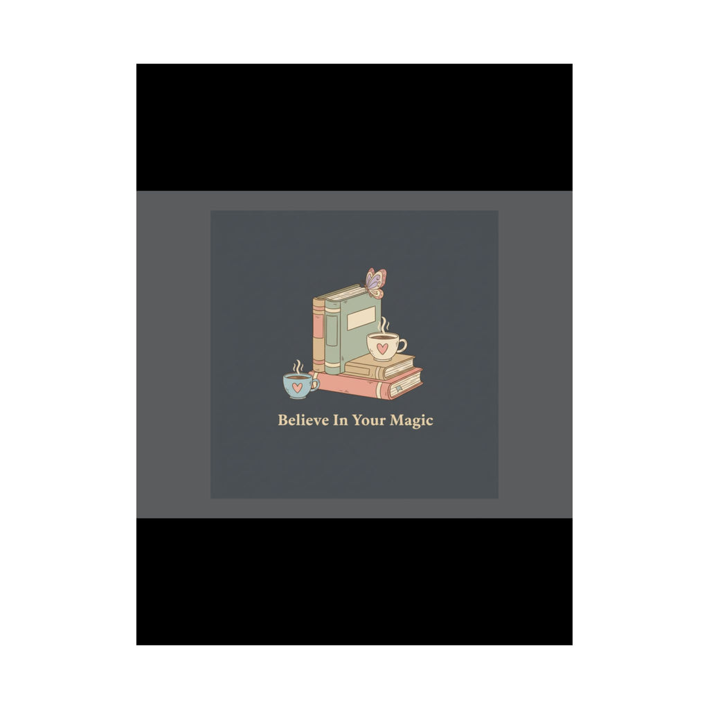 Butterfly Poster – Believe in Your Magic