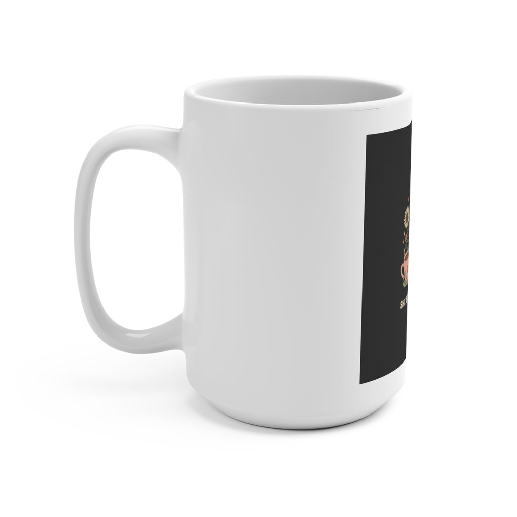 SHE BELIEVED SHE COULD Mug 15oz