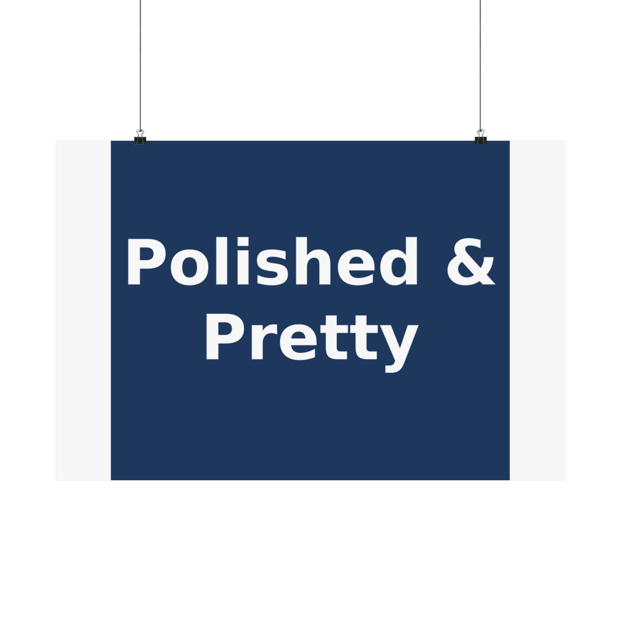 Polished & Pretty - KayKay Poster
