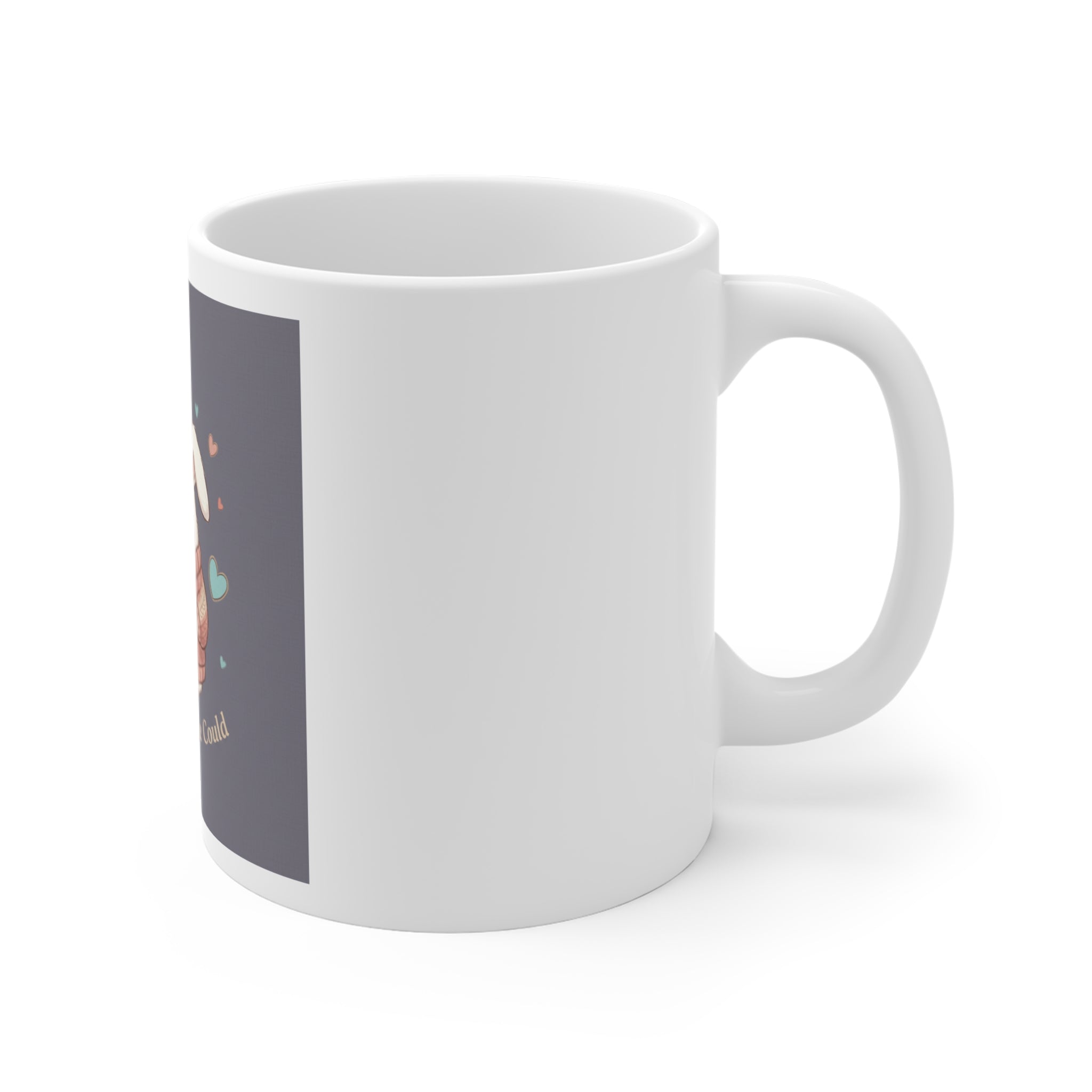 Bunny Mug 11oz – She Believed She Could