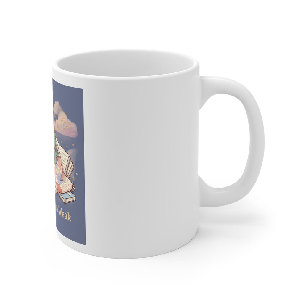 Bear Mug 11oz – Soft Doesnt Mean Weak