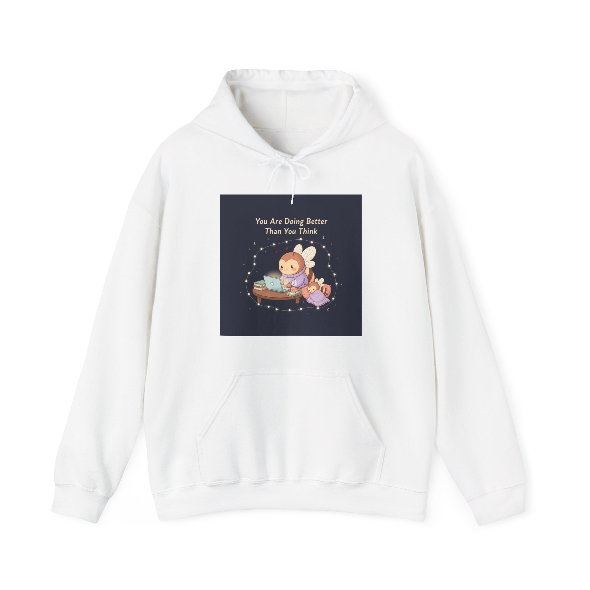 Honeybees Hoodie – You Are Doing Better Than You Think