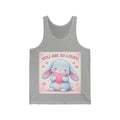 YOU ARE SO LOVED Tank Top