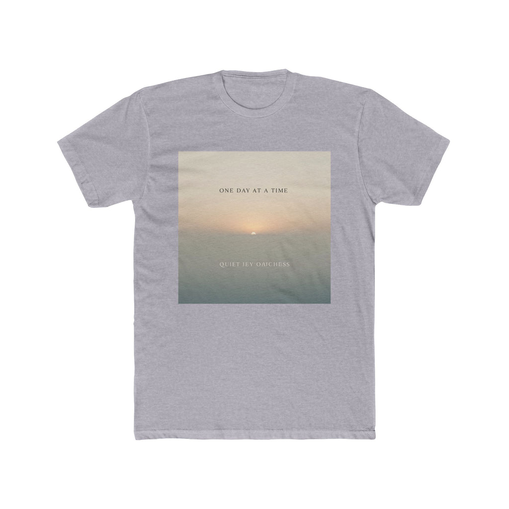 ONE DAY AT A TIME Unisex Tee