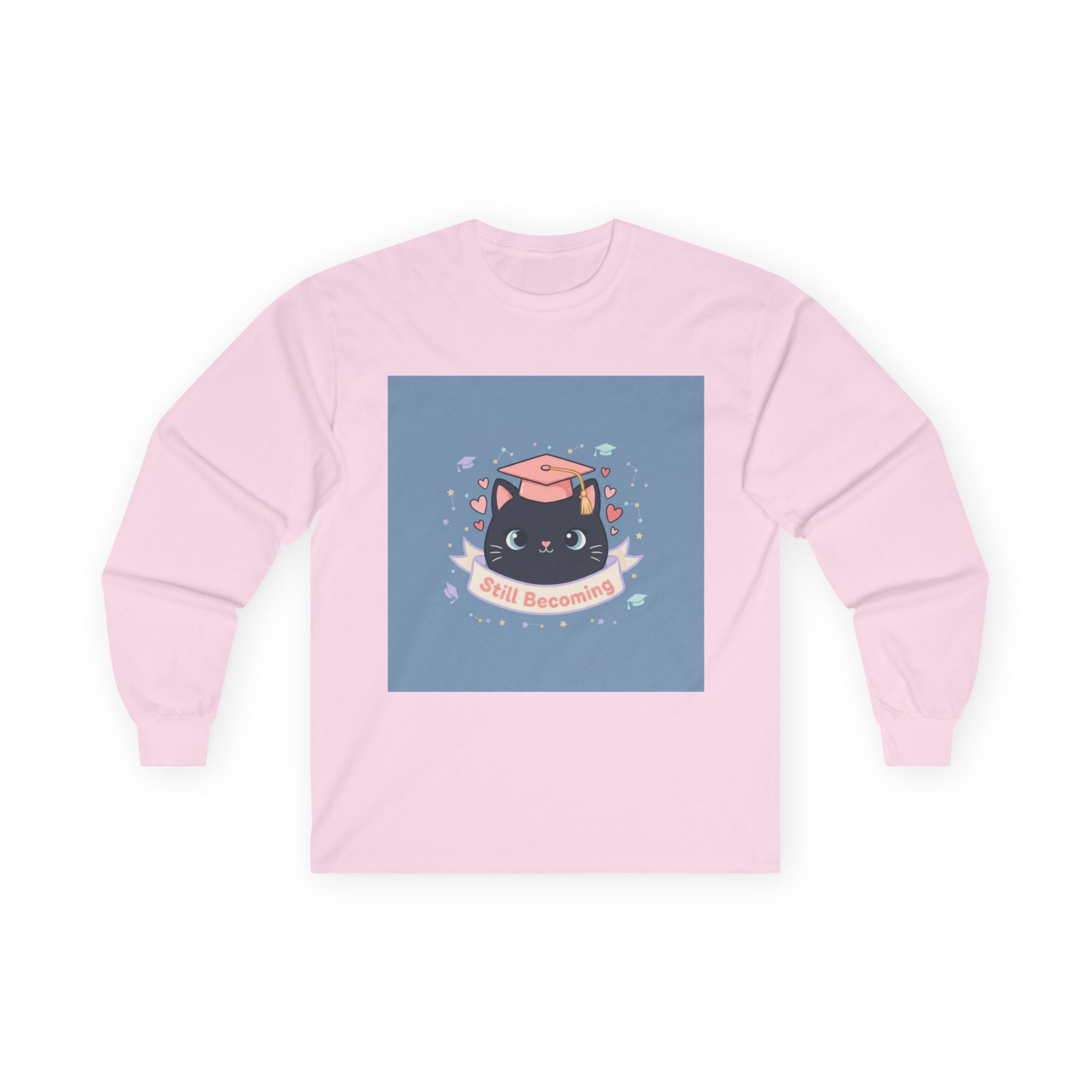 Still Becoming Long Sleeve Tee