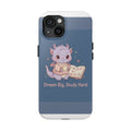 Dragon Tough Phone Case – Dream Big Study Hard