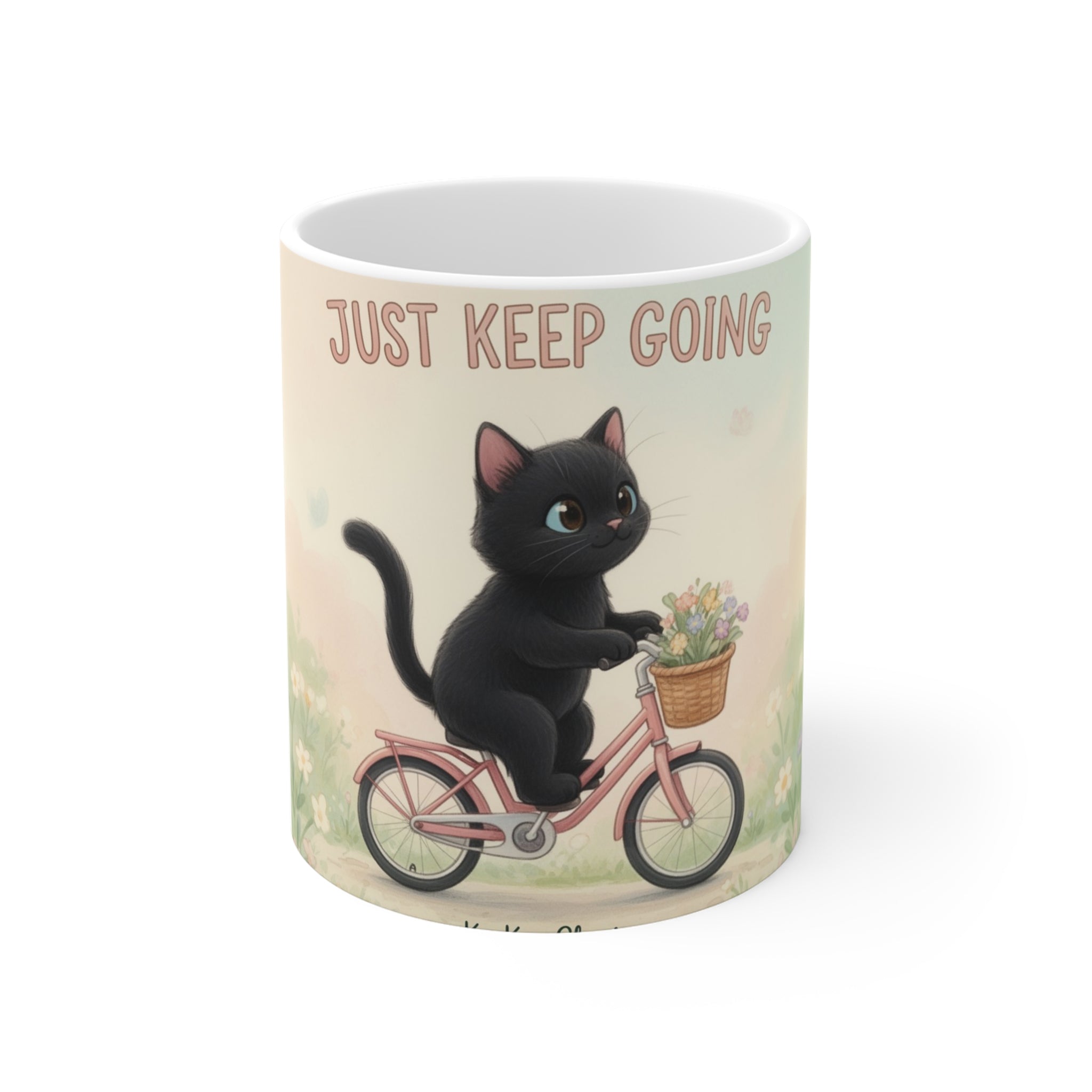 JUST KEEP GOING Cat Mug 11oz
