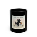 JUST KEEP GOING Black Mug