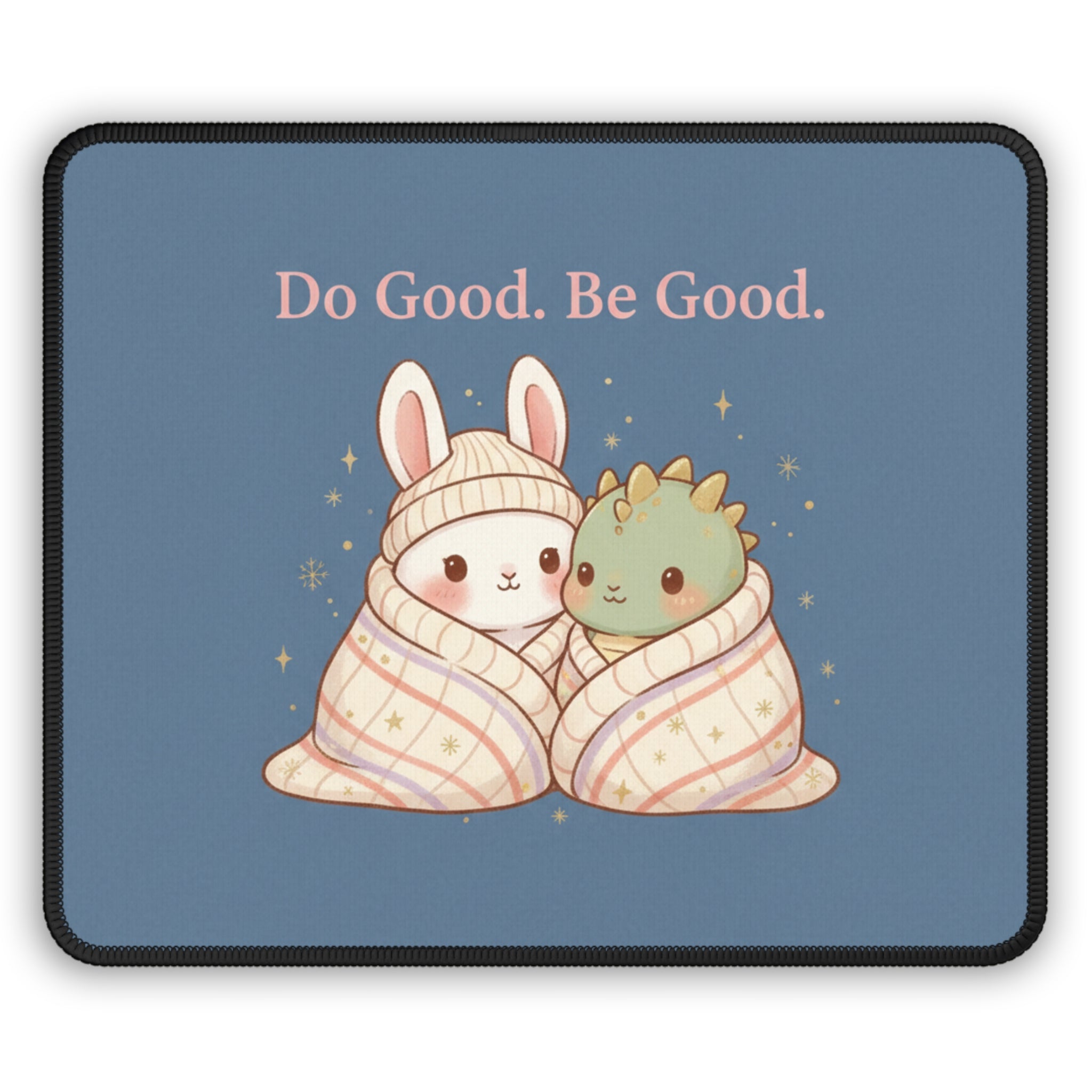 Bunny Mouse Pad – Do Good. Be Good