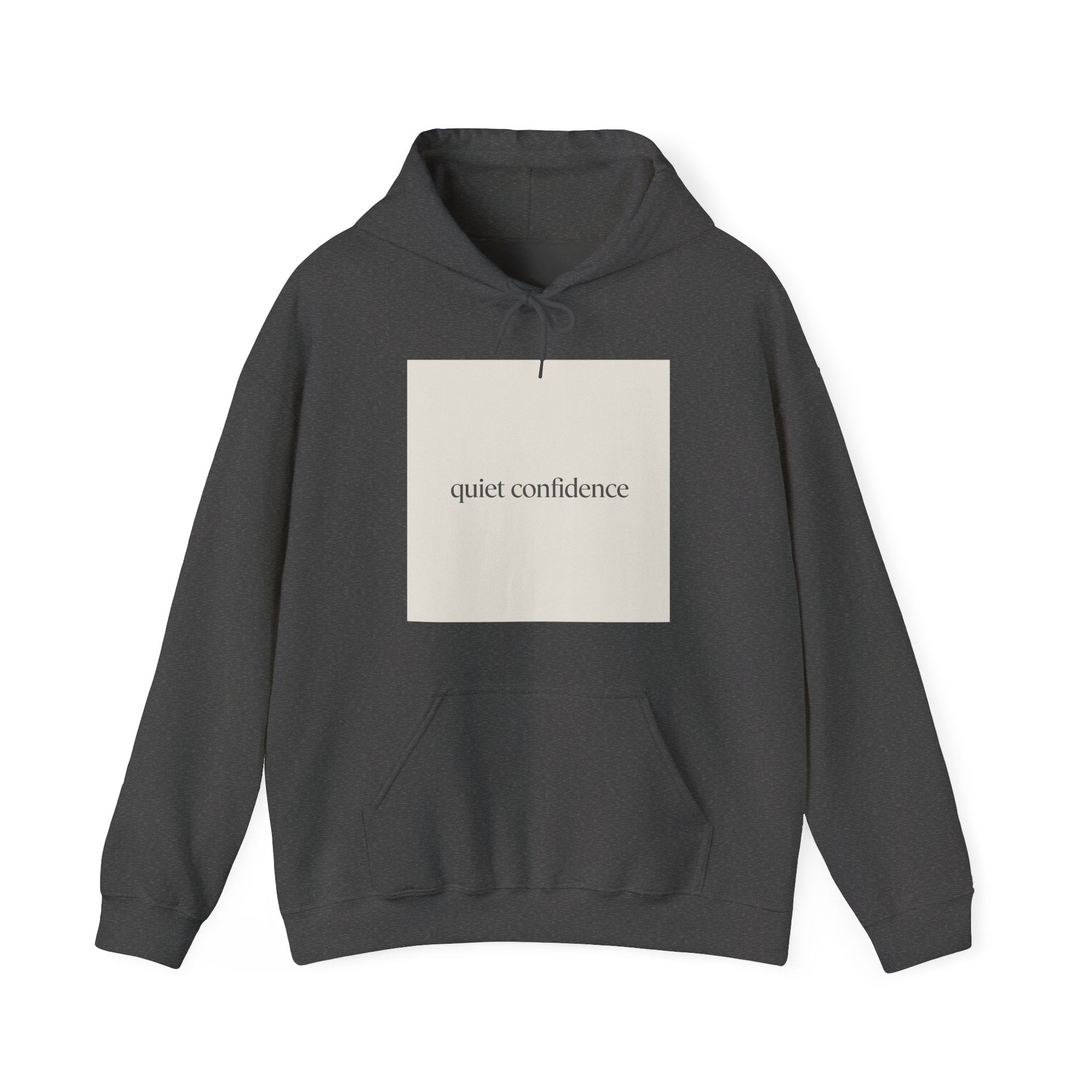 quiet confidence Hoodie